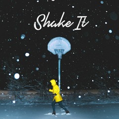 Shake It