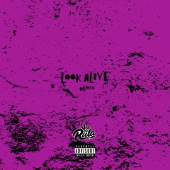 Look Alive (Remix)