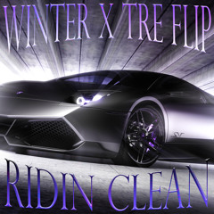 TRE FLIP x WINTER - RIDIN CLEAN