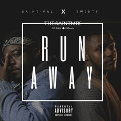 Runaway Ft. TW3NTY