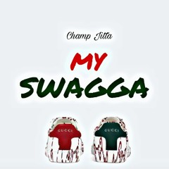 My Swagga