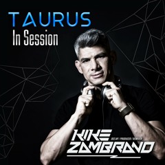 Kike Zambrano - Taurus In Session