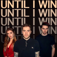 Until I Win Ft. Dan Hill X Amber Jane