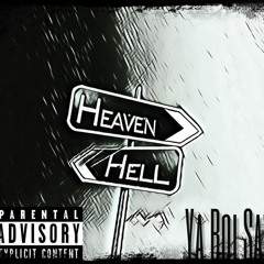 Heaven or Hell Freestyle