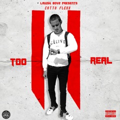 CottoFlexx - Too Real