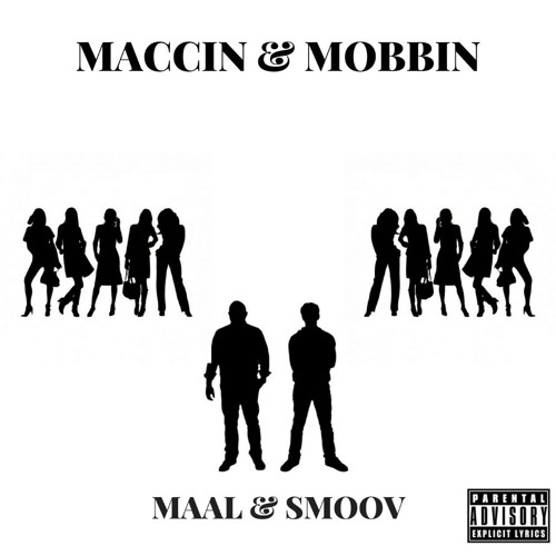 Maccin And Mobbin