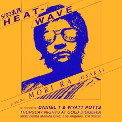 Part 1: Wyatt & Daniel @ Heat-Wave May 3, 2018