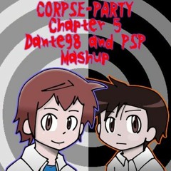 Corpse Party Chapter 5 2 (Dante98 and PSP Mashup)