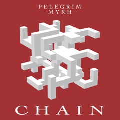 Chain | Pelegrim & Myrh