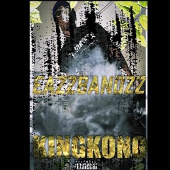 EazzBandzz King Kong(remix)