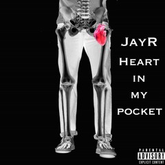 Jay R- Heart in my pocket Prod By Lytton Scott
