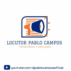 Vinhetas Para DJ's, Rádio E muito mais | Portfólio Locução | Pablo Campos Estúdio