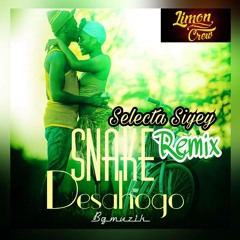 Snake☆Desahogo★Remix★☆By★Selecta☆Siyey★☆(LɨʍóռCʀɛա).2k18