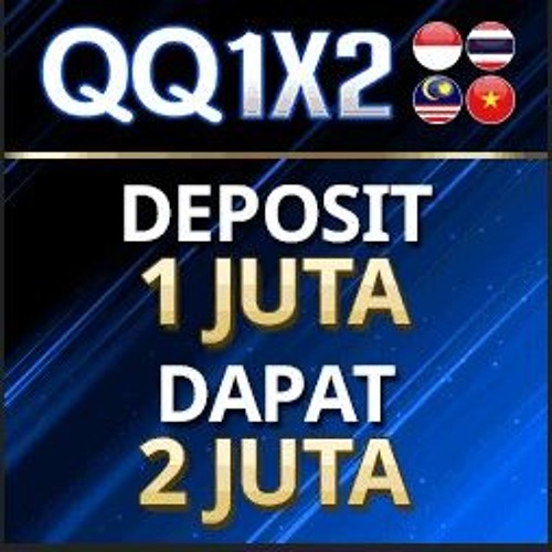 Stream QQ1X2 PUSAT JUDI SLOT QQ FREEBET 2024 TERPERCAYA by Ketendang Bola |  Listen online for free on SoundCloud