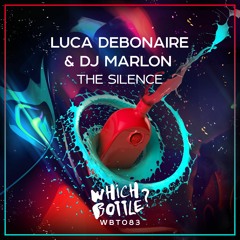 Luca Debonaire & DJ Marlon - The Silence (Radio Edit) #22 Beatport Top 100 Dance