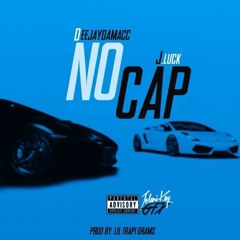 NO CAP FT J LUCK