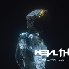 MAKE YOU FEEL