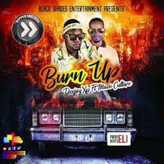 Deejay XP - Burn Up (Ft. Mavo Culture) #ThisIsAfrodancehall
