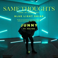 SAME THOUGHTS ft. HOLYNN (prod by. holymoley!)