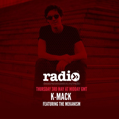 K Mack Eclectic House Journey Mix With The Mekanism By Data Transmission Radio