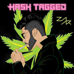 Marijuana Zaar | Hash Tagged | Trip Song