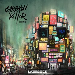 Carbon Killer - The Runaway (Part 1)