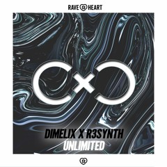 Dimelix x R3SYNTH - Unlimited