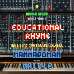 MannaroMan & Natty P - Run Up The Dance
