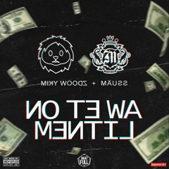 Miky Woodz Ft. Mäuss - No Te Wa Mentil