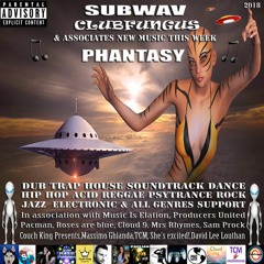 Subwav/Clubfungus-&-Associates-Phantasy