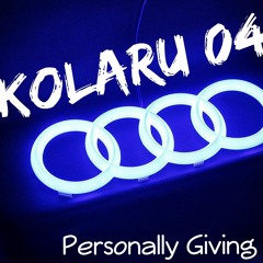 Kolaru 04 - Personally Giving Mix [Promo]