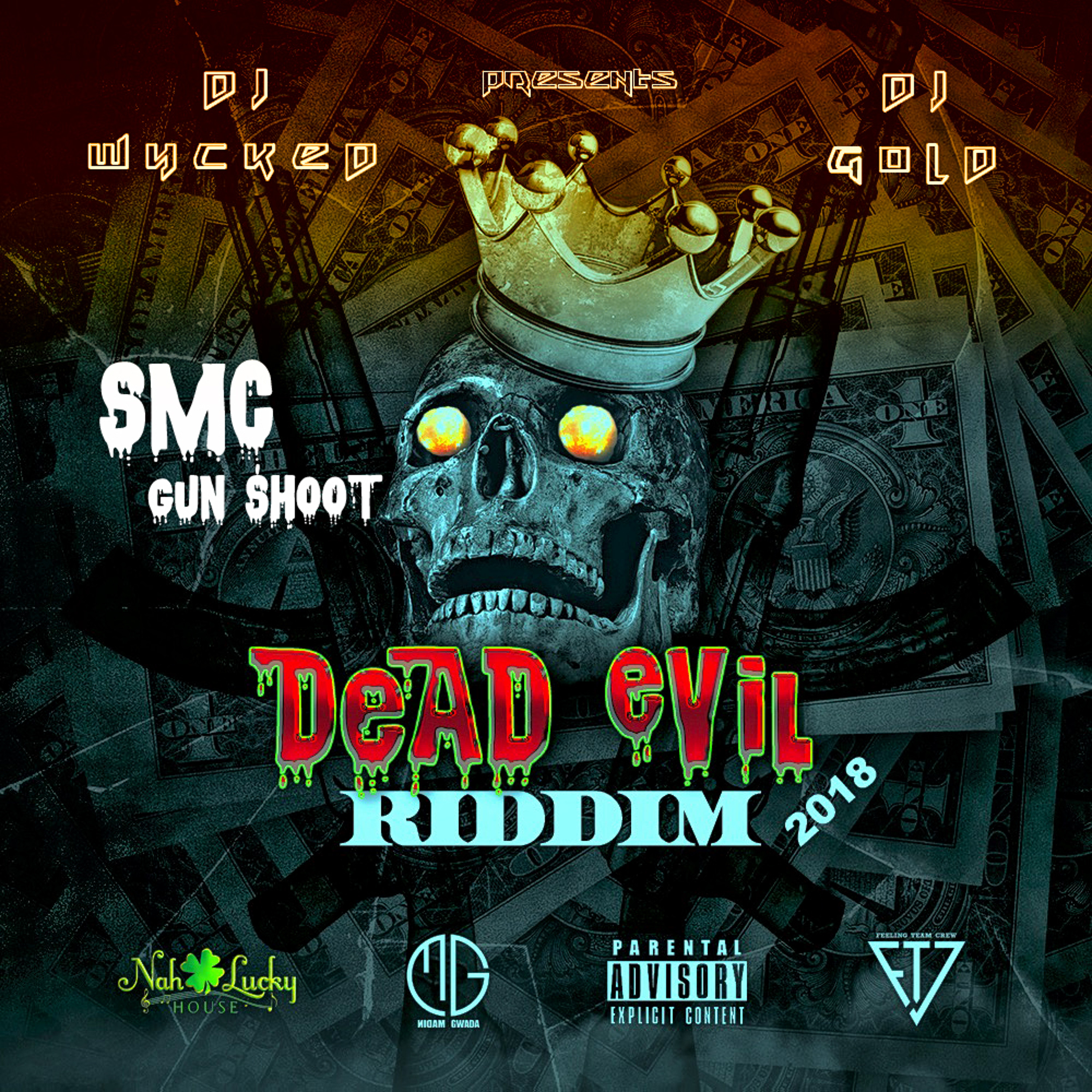 SMC X Dj Wycked & dj Gold -Gun Shoot (Dead Evil Riddim 2k18) episode artwork
