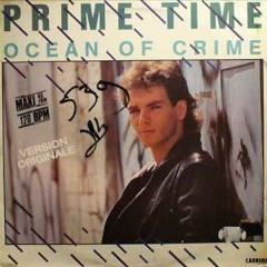Prime Time - Ocean Of Crime (We're Movin' On)(Extended Mix)