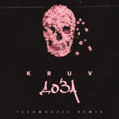 KRUV - Доза (izzamuzzic rmx)