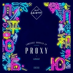 Proxy - Language Barrier (Original Mix)