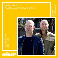 Rekids Takeover: Velvet Season & The Hearts of Gold