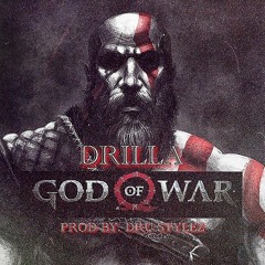 Drilla1K - GOD OF WAR [Prod by. DRU STYLEZ]