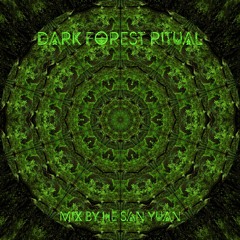 Dark Forest Ritual