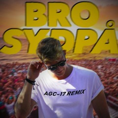 Bro - Sydpå (AGC-17 Remix)
