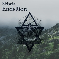Stiwie - Endellion ॐ (Out Soon On..)