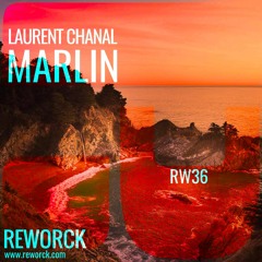Laurent Chanal - Marlin [Reworck]