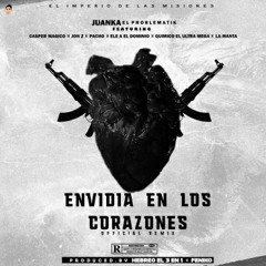 Juanka, Jon Z, Casper, El Dominio, Quimico, Pacho, La Manta - Envidia En Los Corazones Full Remix