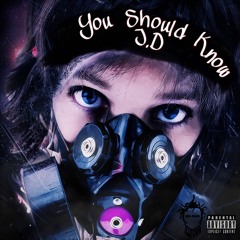 You Should Know - J Avrey  [Prod. By @mbcobi]
