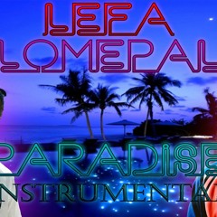 Lefa - Paradise (ft. Lomepal) INSTRUMENTAL