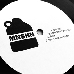 PREMIERE: MNSHN001 - Take Me To The Bridge [MNSHN Records]