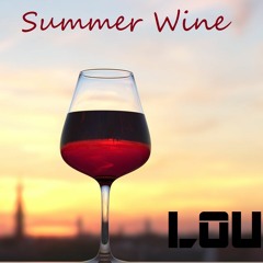 Summer Wine (LOU Remix)