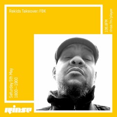 Rekids Takeover: FBK - 5th May 2018