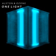 Alston & Ozone - One Light