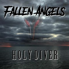 Fallen Angels - Holy Diver (Ronnie James Dio Tribute)