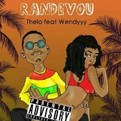 wendyyy ft Thelo-(randevou)